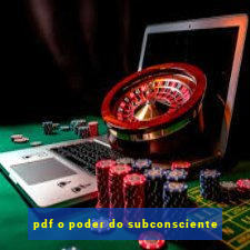 pdf o poder do subconsciente